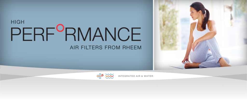 High Performance Air Filters From Rheem